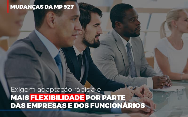 mudancas-da-mp-927-exigem-adaptacao-rapida-e-mais-flexibilidade