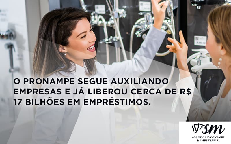 O Pronampe Segue Auxiliando Empresas E Já Liberou Cerca De R$ 17 Bilhões Em Empréstimos. Saiba Mais Sm Assessoria - Contabilidade em Niterói | SM Contabilidade