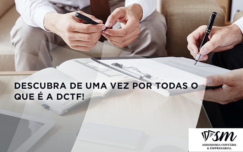 Dctf Sm Assessoria - Contabilidade em Niterói | SM Contabilidade