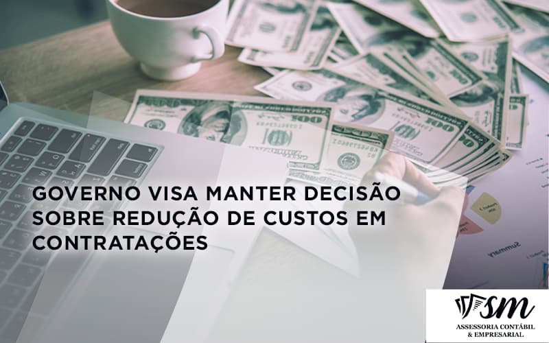 Governo Visa Manter Decisao Sobre Sm Assessoria - Contabilidade em Niterói | SM Contabilidade